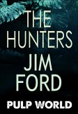 The Hunters (Pulp World, #3) (eBook, ePUB)