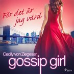 Gossip Girl: För det är jag värd (MP3-Download)