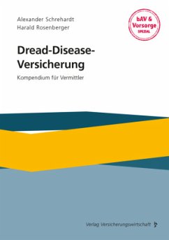 Dread-Disease-Versicherung - Schrehardt, Alexander;Rosenberger, Harald