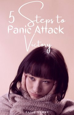 Cover 5 Steps to Panic Attack Victory (Stress Series) (eBook, ePUB)