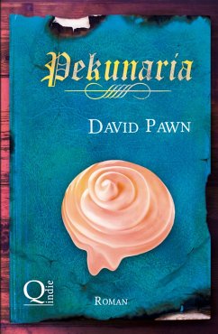 Pekunaria (eBook, ePUB) - Pawn, David