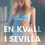 En kväll i Sevilla - erotiska noveller (MP3-Download)