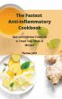 The Fastest Anti-Inflammatory Cookbook - Bild 1