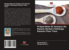 Préparation Et Analyse Du Rasam Herbal (Vellanga Rasam) Pour Tous - D, Saravanan;J, Manjunathan