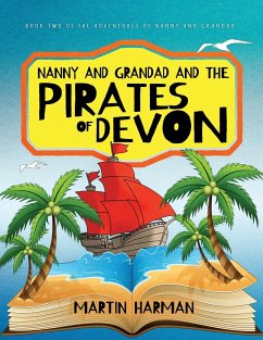 Nanny and Grandad and the Pirates of Devon - Harman, Martin