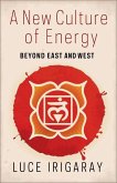 A New Culture of Energy