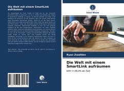 Die Welt mit einem SmartLink aufräumen - Zwahlen, Ryan