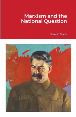 Marxism and the National Question - Stalin, Joseph