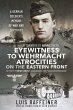Eyewitness to Wehrmacht Atrocities on... - Bild 1