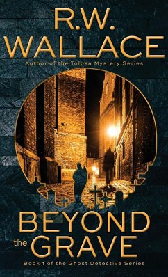 Beyond the Grave - Wallace, R. W.