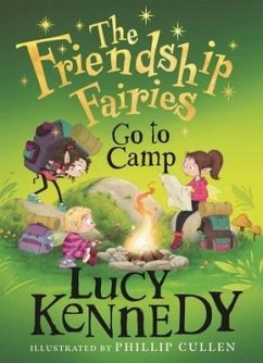The Friendship Fairies Go to Camp - Kennedy, Lucy
