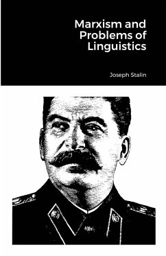 Marxism and Problems of Linguistics - Stalin, Joseph