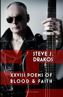 XXVIII Poems of Blood & Faith - Drakos, Steve J.
