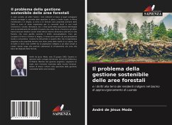 Il problema della gestione sostenibile delle aree forestali - Moda, André de Jésus
