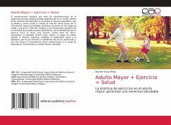 Adulto Mayor + Ejercicio = Salud