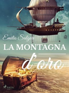 La montagna d'oro (eBook, ePUB) - Salgari, Emilio