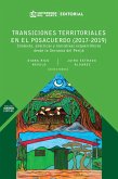 Transiciones territoriales en el posacuerdo (2017-2019) (eBook, PDF) Transiciones territoriales en el posacuerdo (2017-2019) (eBook, PDF)