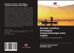 Pensée créative. Stratégies d'apprentissage auto-régulé - Shiralinejad, Farzaneh;Azizi, Mozhdeh