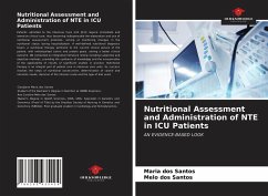 Nutritional Assessment and Administration of NTE in ICU Patients - Santos, Maria dos;Santos, Melo dos