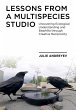 Lessons from a Multispecies Studio - Bild 1
