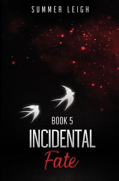 Incidental Fate Book 5 - Leigh, Summer