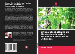 Estudo Etnobotânico de Plantas Medicinais e Estado de Conservação Utilizados - Kindie, Bekele