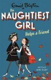 The Naughtiest Girl: Naughtiest Girl Helps A Friend