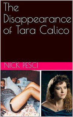 The Disappearance of Tara Calico (eBook, ePUB) - Pesci, Nick