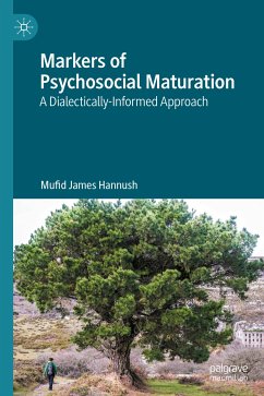 Markers of Psychosocial Maturation (eBook, PDF) - Hannush, Mufid James
