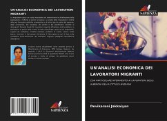UN'ANALISI ECONOMICA DEI LAVORATORI MIGRANTI - Jakkaiyan, Devikarani