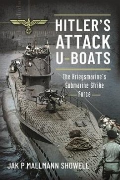 Hitler's Attack U-Boats - Mallmann, Showell, Jak P