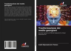 Trasformazione dei media georgiani - Teloev, Irakli Djemalovich