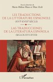 Les traductions de la littérature espagnole (XVIe-XVIIe siècle)