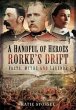 A Handful of Heroes, Rorke's Drift - Bild 1