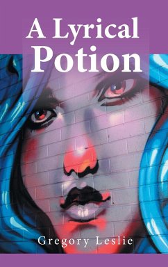 A Lyrical Potion - Leslie, Gregory