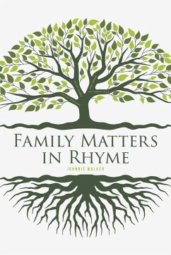 Family Matters in Rhyme - Walker, Johnnie