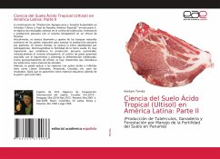 Ciencia del Suelo Ácido Tropical (Ultisol) en América Latina: Parte II