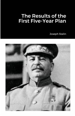 The Results of the First Five-Year Plan - Stalin, Joseph