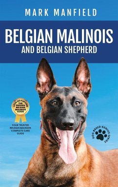 Belgian Malinois And Belgian Shepherd - Manfield, Mark