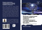 Vliqnie uprawleniq informaciej na reformu gosudarstwennogo sektora Karibskogo bassejna