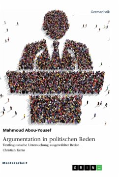 Argumentation in politischen Reden. Textlinguistische Untersuchung ausgewählter Reden Christian Kerns - Abou-Yousef, Mahmoud
