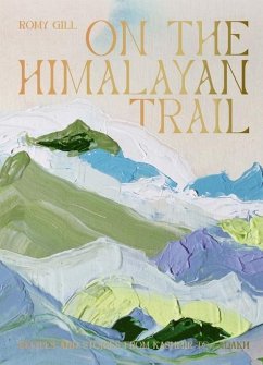 On the Himalayan Trail - Gill, Romy