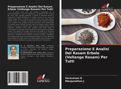 Preparazione E Analisi Del Rasam Erbale (Vellanga Rasam) Per Tutti - D, Saravanan;J, Manjunathan