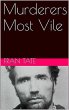 Murderers Most Vile (eBook, ePUB) - Bild 1
