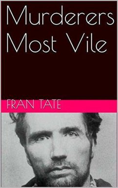 Cover Murderers Most Vile (eBook, ePUB)
