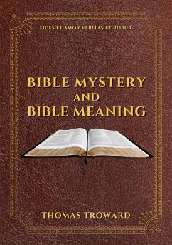 Bible Mystery and Bible Meaning (eBook, ePUB) - Troward, Thomas
