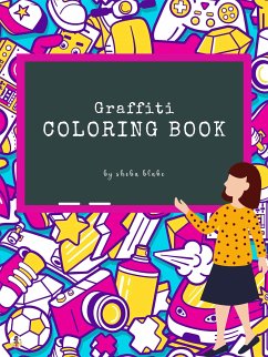 Graffiti Street Art Coloring Book for Kids Ages 4+ (Printable Version) (fixed-layout eBook, ePUB) - Blake, Sheba