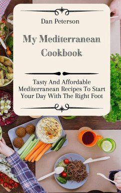 My Mediterranean Cookbook - Peterson, Dan