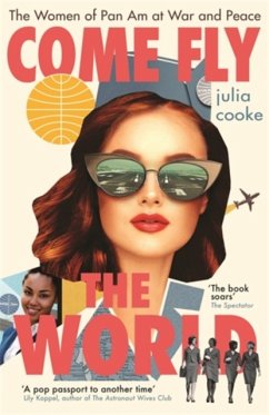 Come Fly the World - Cooke, Julia
