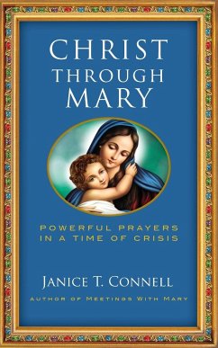 Christ Through Mary - Connell, Janice T.